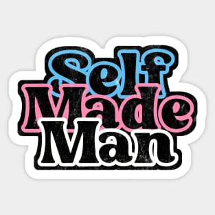 Self Made Trans Man / Trans Pride Retro Design Sticker
